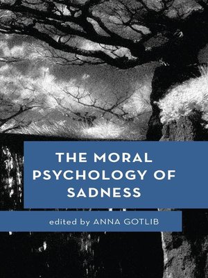 cover image of The Moral Psychology of Sadness